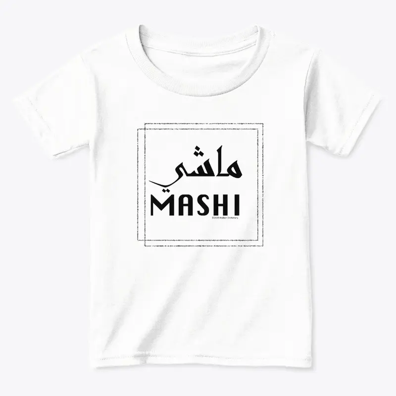 Mashi means OK.