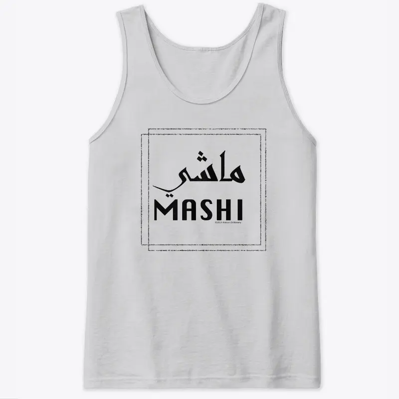 Mashi means OK.