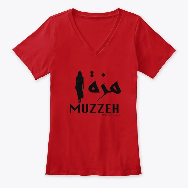 MUZZEH Means "A Babe"