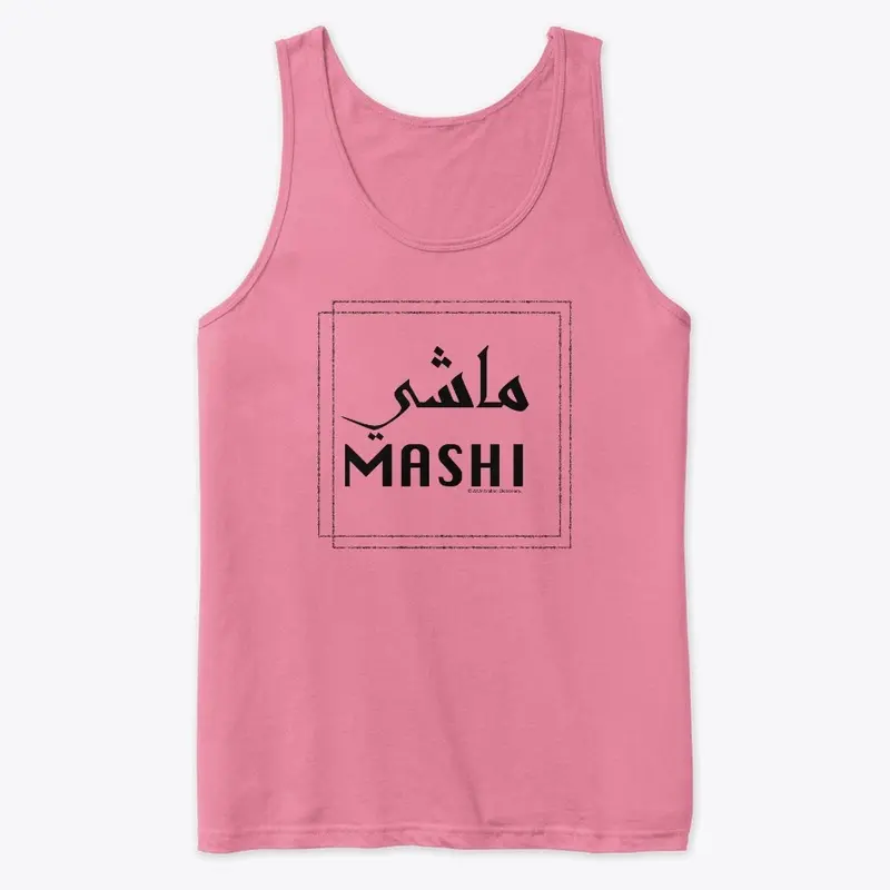 Mashi means OK.