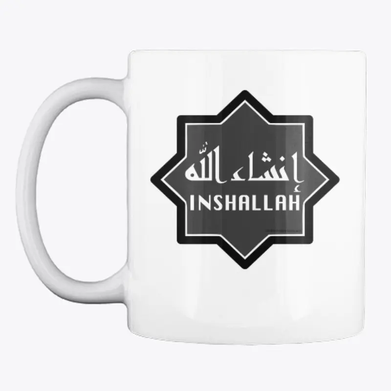 Inshallah means God Willing.