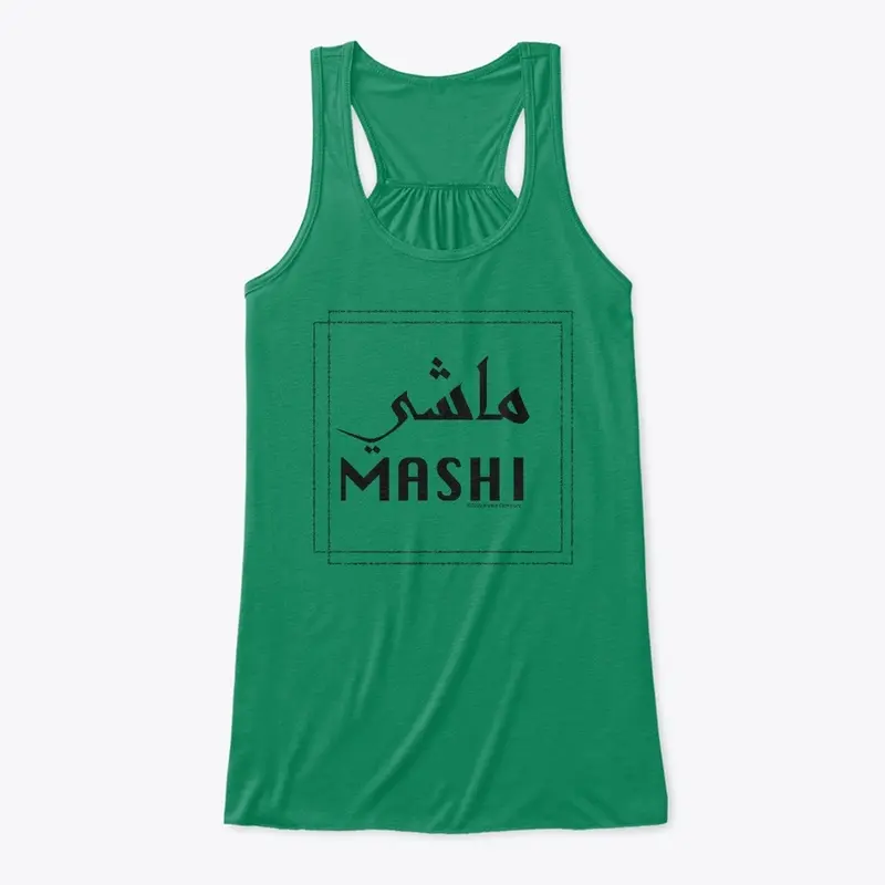 Mashi means OK.